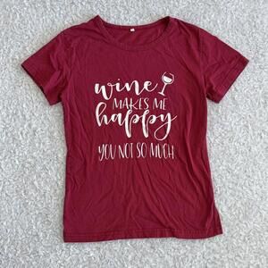 Women’s Wine Red/Burgundy Graphic T-Shirt (Size S) “Wine Makes Me Happy” funny